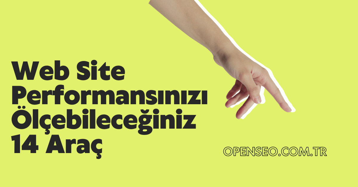 web site performans ölçme araçları